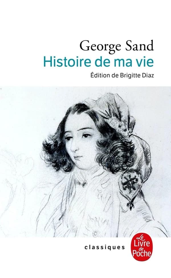 Histoire de ma vie : [extraits]