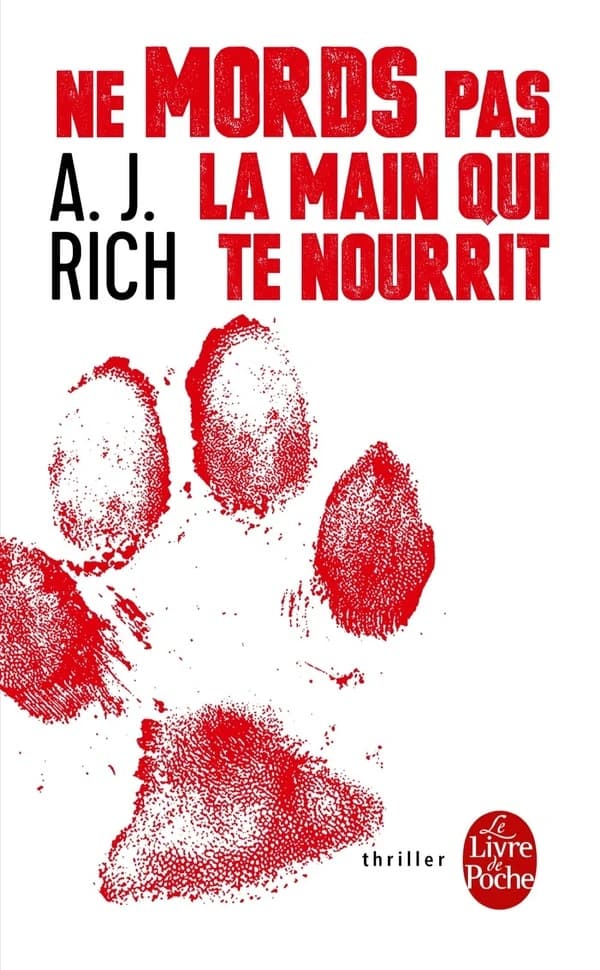 Ne mords pas la main qui te nourrit : roman