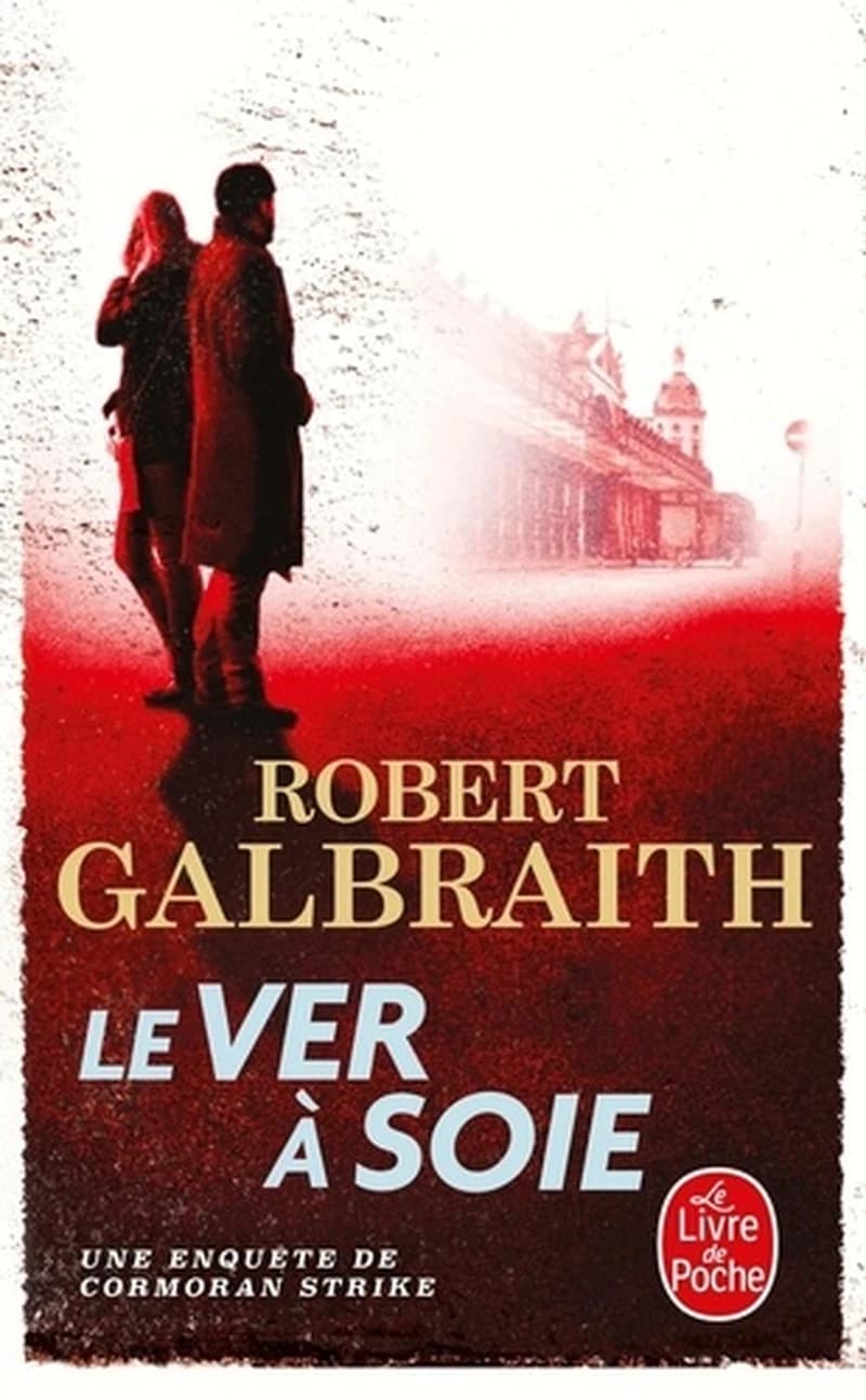 Le ver à soie : roman