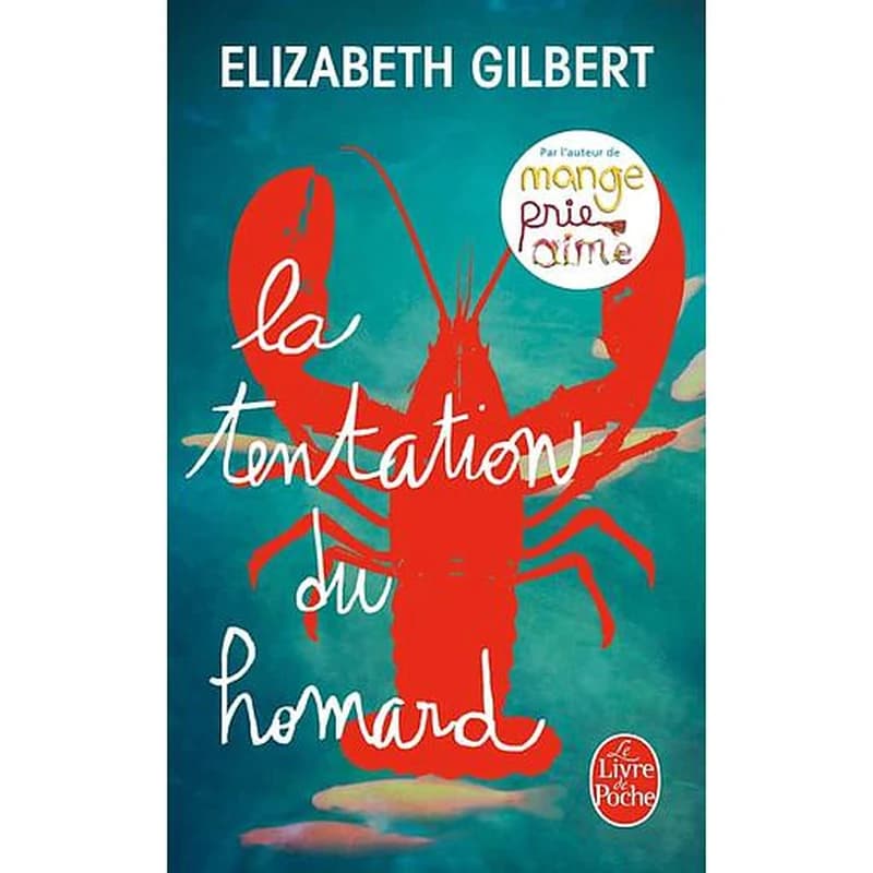 La tentation du homard : roman