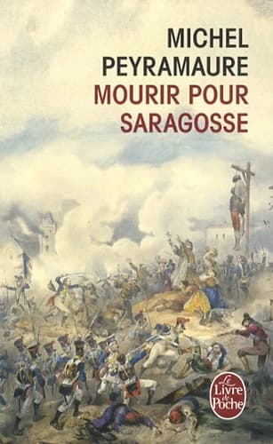 Mourir pour Saragosse : roman
