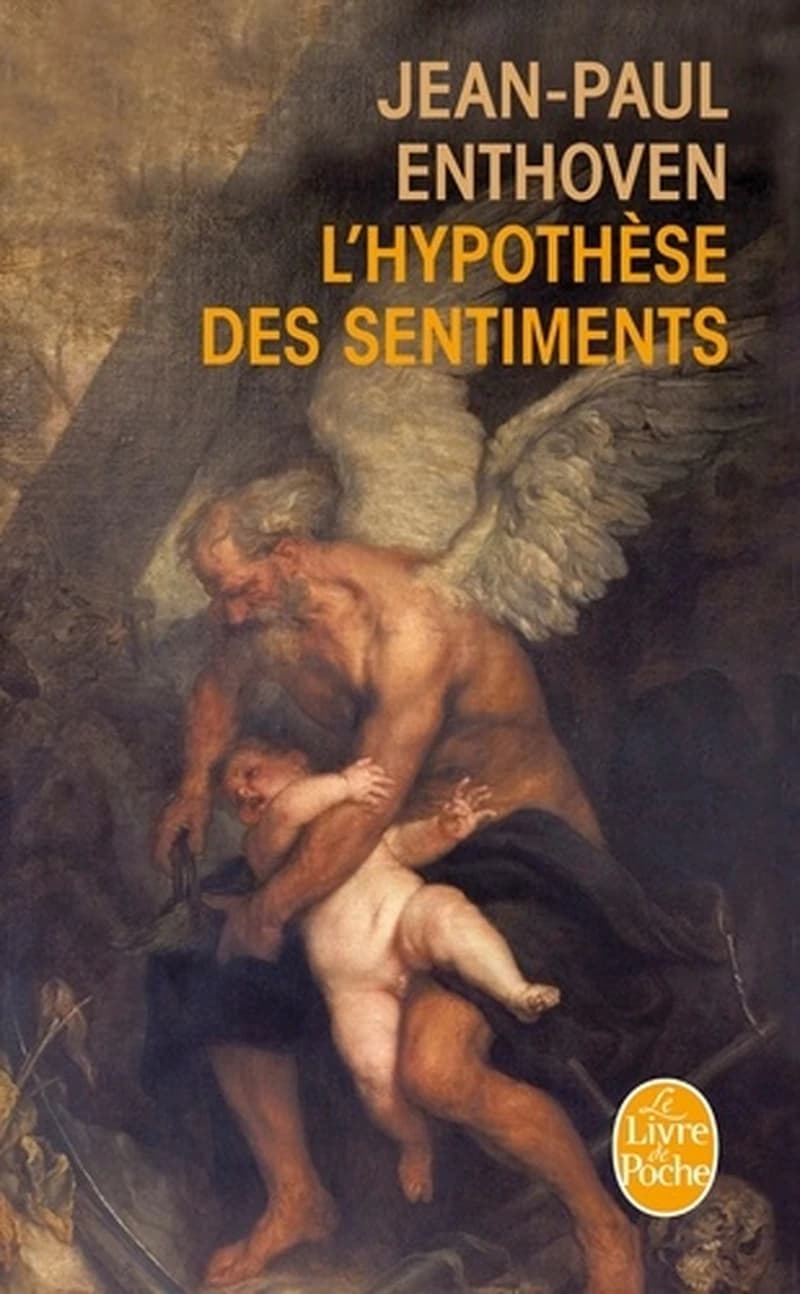 L'hypothèse des sentiments : roman