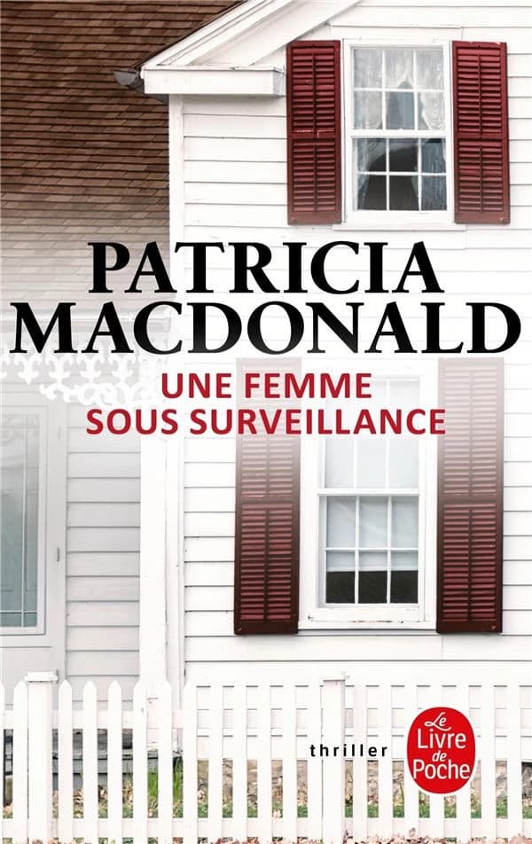 Une femme sous surveillance : roman