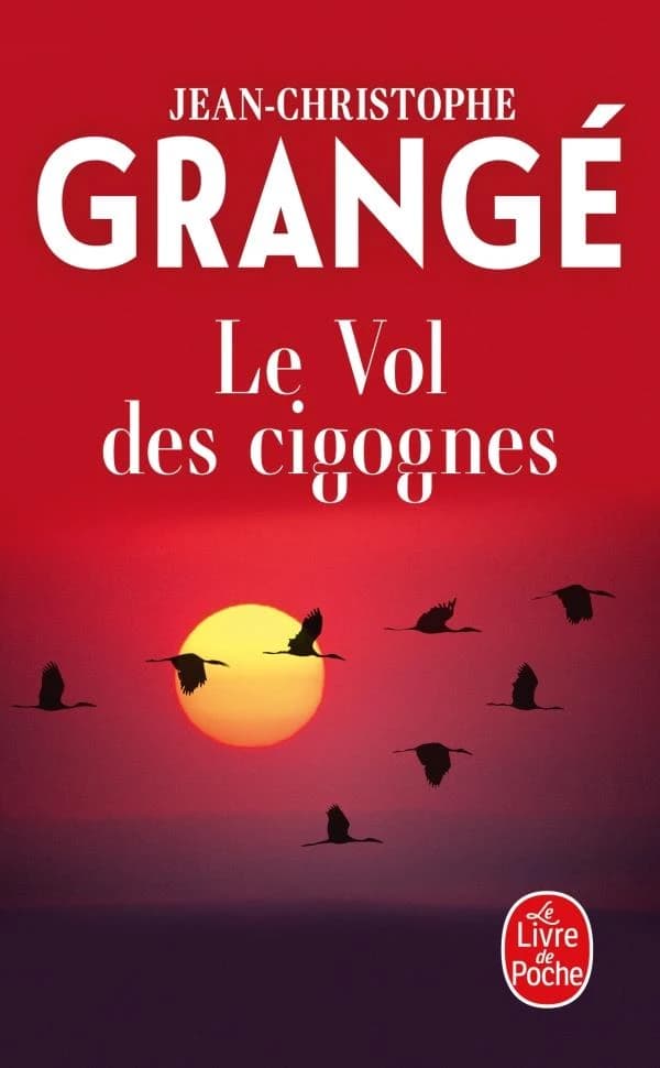 Le vol des cigognes : roman