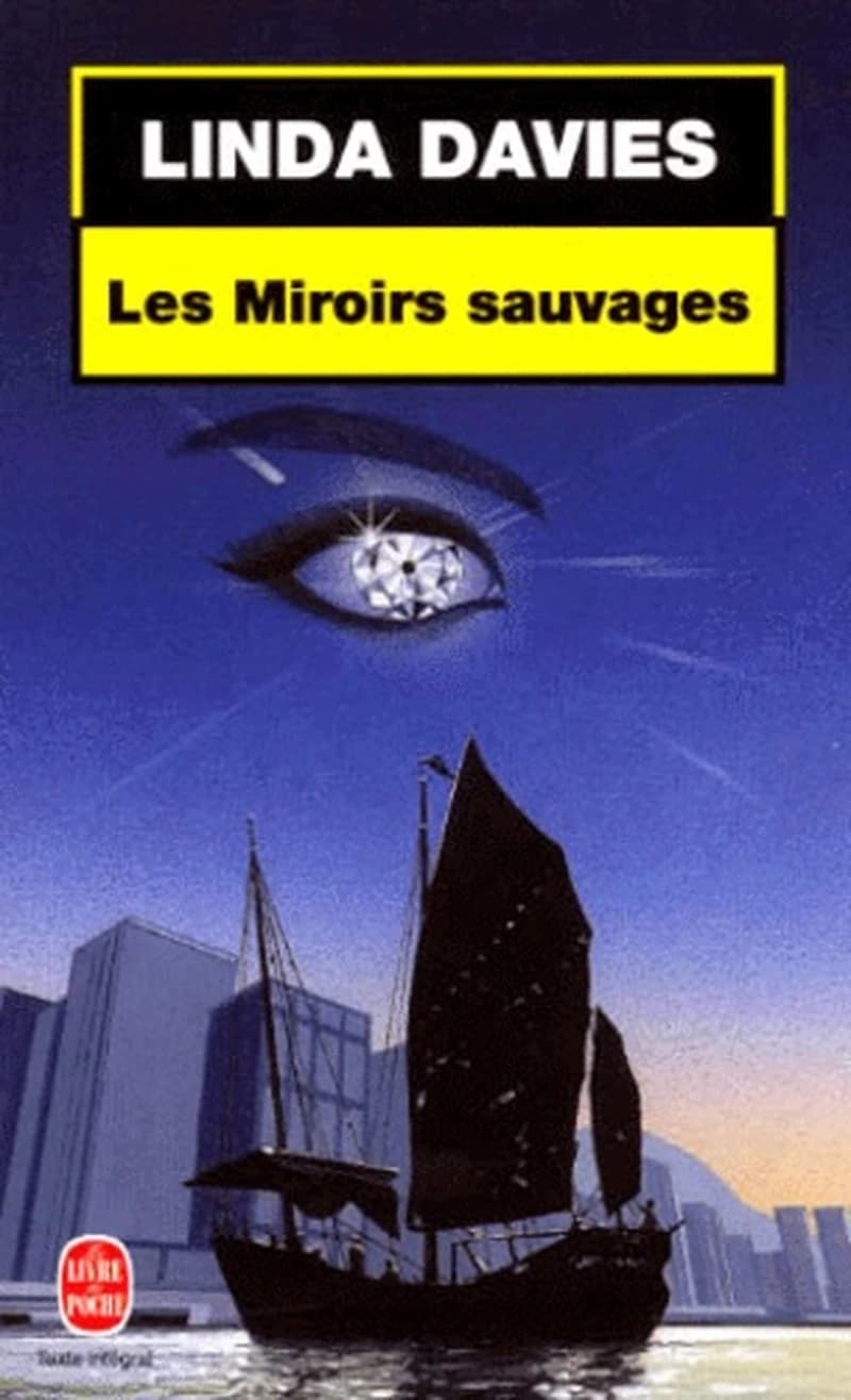 Les miroirs sauvages : roman
