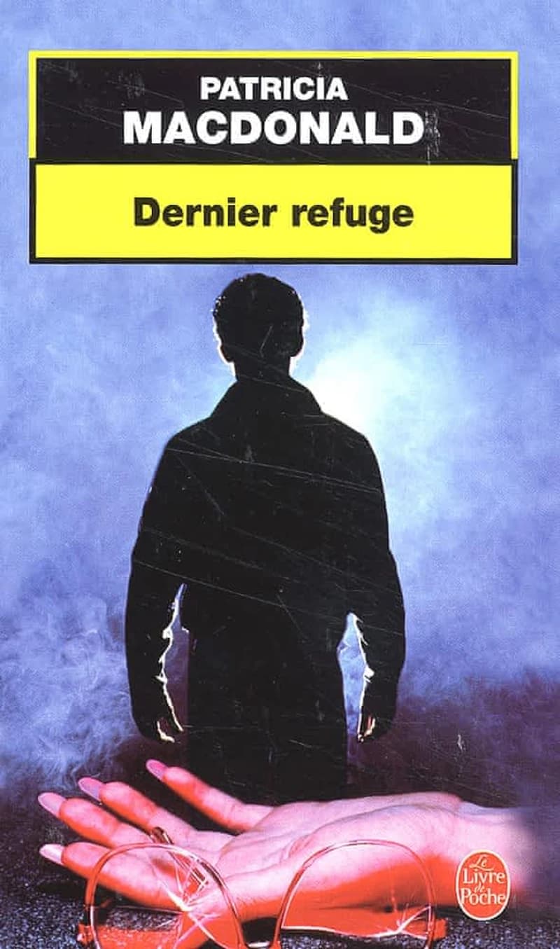 Dernier refuge : roman