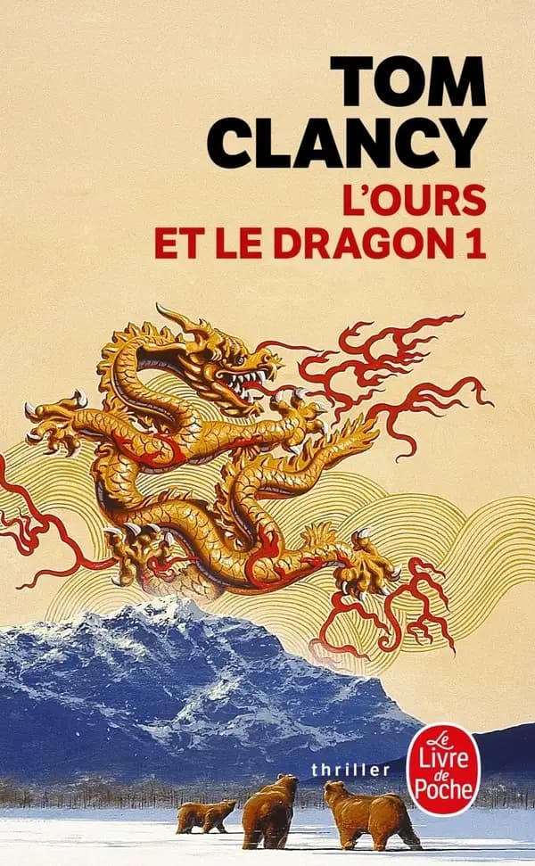 L'ours et le dragon : roman