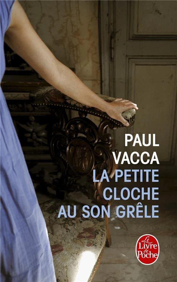 La petite cloche au son grêle : roman