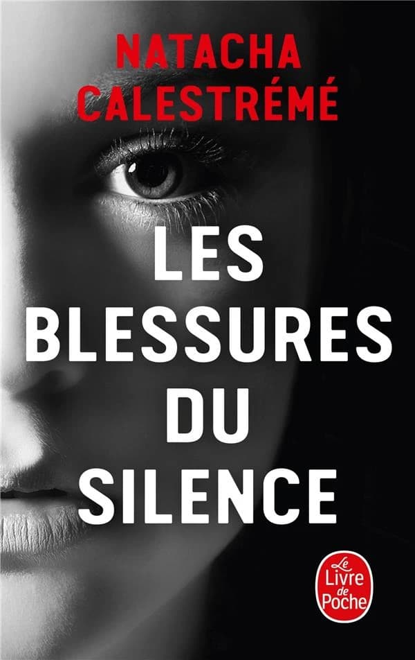 Les blessures du silence : roman
