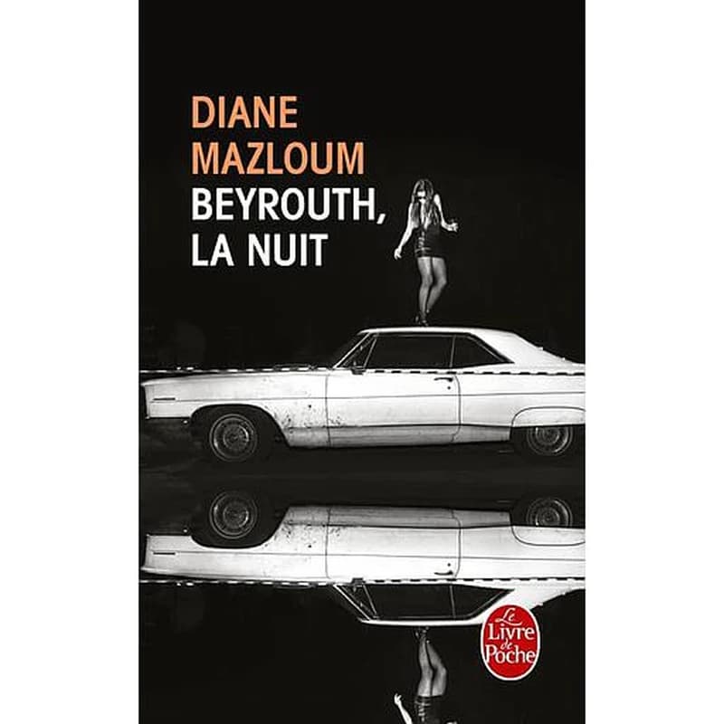 Beyrouth, la nuit : roman