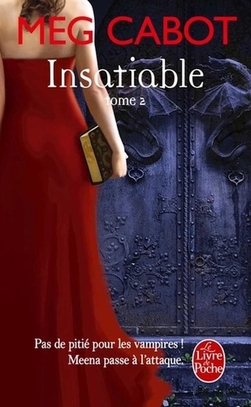 Insatiable. Tome 2