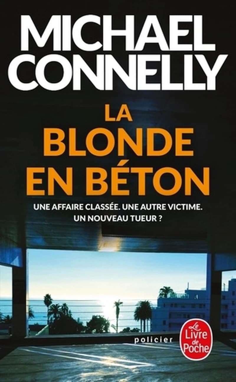 La blonde en béton : roman
