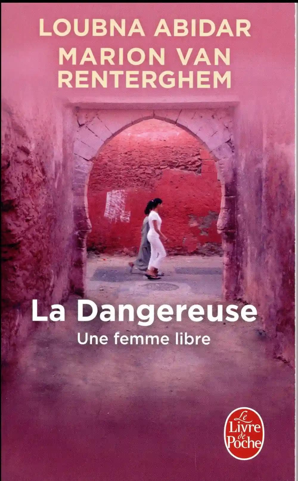 La dangereuse : une femme libre