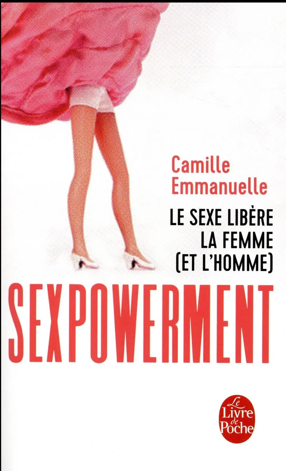 Sexpowerment : Le sexe libère la femme (et l'homme)
