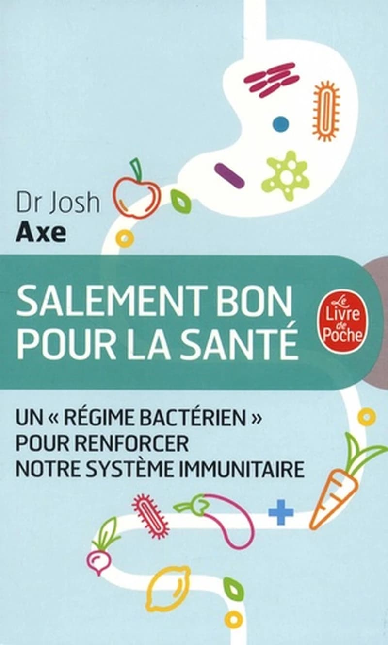 Salement bon pour la santé  - Un "régime bactérien" pour renforcer notre système immunitaire