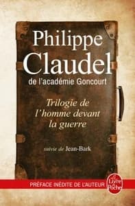 Trilogie de l'homme devant la guerre ; suivie de Jean-Bark