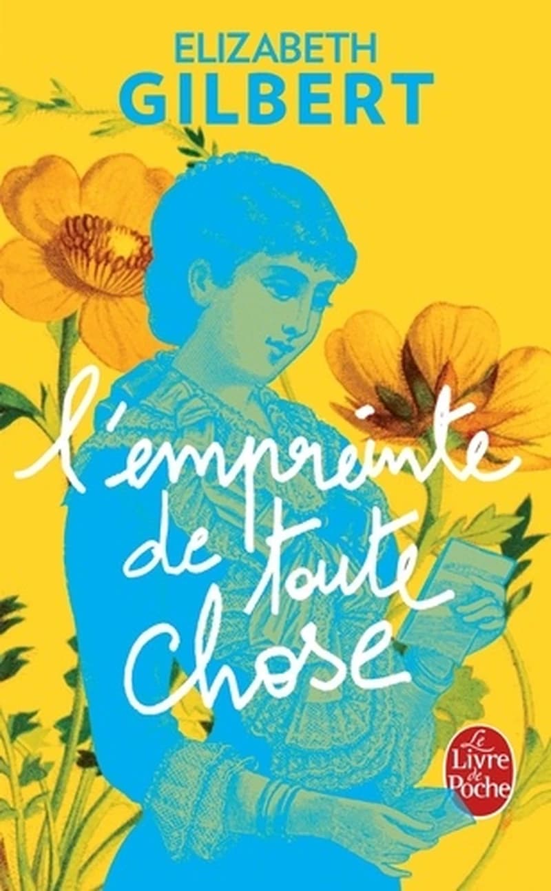 L'empreinte de toute chose : roman