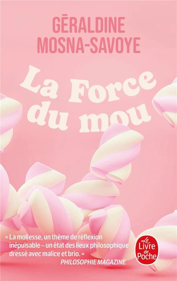 La force du mou