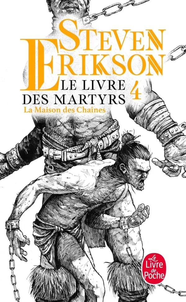 Le livre des martyrs. 4, la maison des chaînes