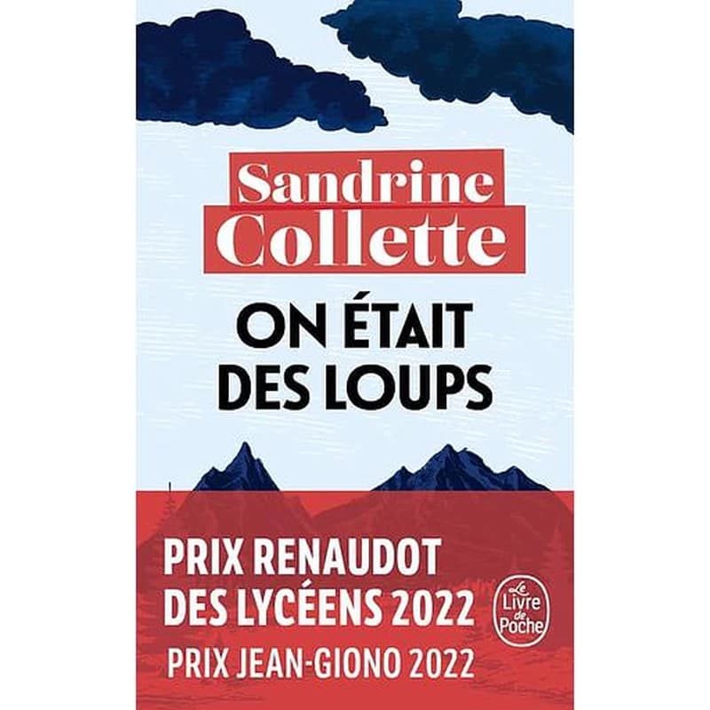 On était des loups : roman
