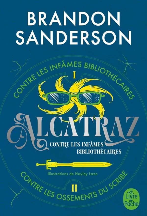 Alcatraz contre les infâmes bibliothécaires Alcatraz contre les ossements du scribe