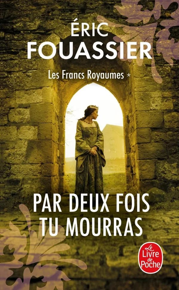 Par deux fois tu mourras : roman