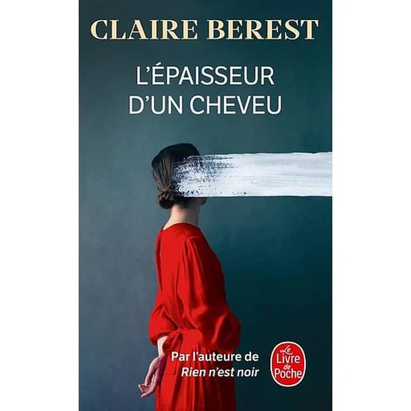 L'épaisseur d'un cheveu : roman