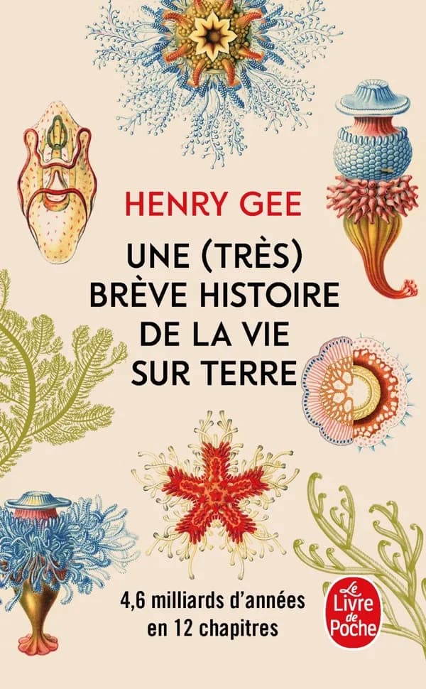 Une (très) brève histoire de la vie sur Terre : 4,6 milliards d'années en 12 chapitres