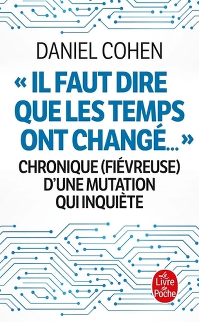 "Il faut dire que les temps ont changé" : chronique, fiévreuse, d'une mutation qui inquiète