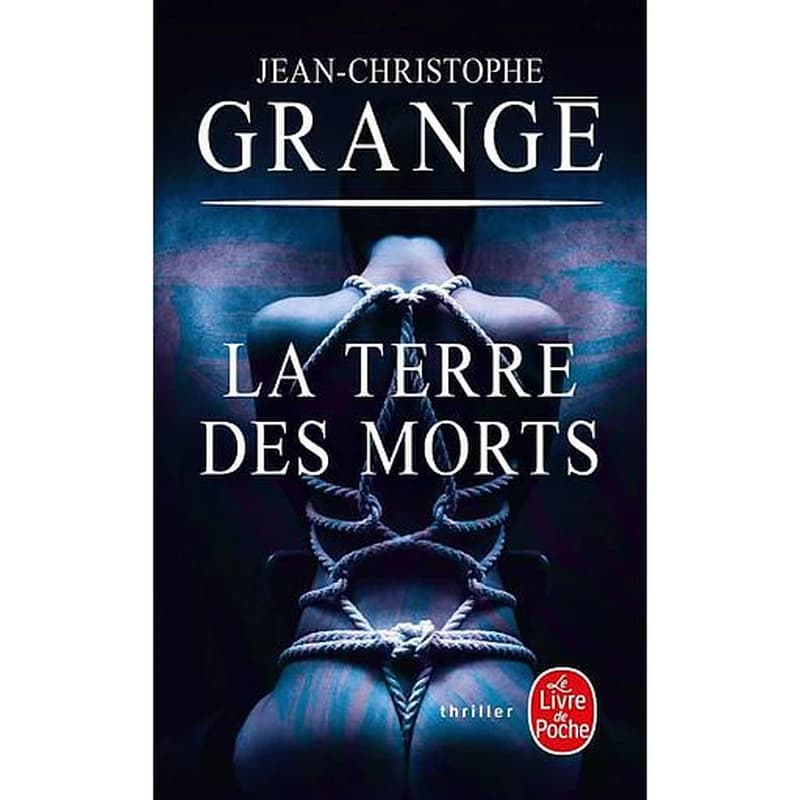 La terre des morts : roman