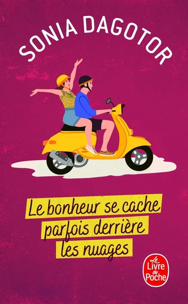 Le bonheur se cache parfois derrière les nuages : roman
