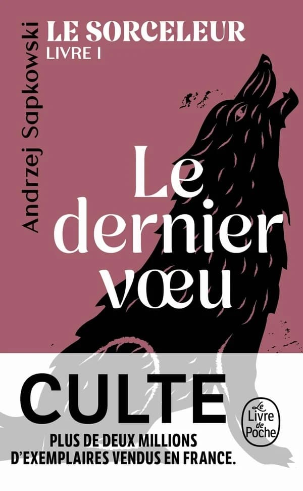 Le dernier voeu (Trad. révisée) Andrzej Sapkowski ; traduit du polonais par Laurence Dyèvre ; préface de Nota Bene
