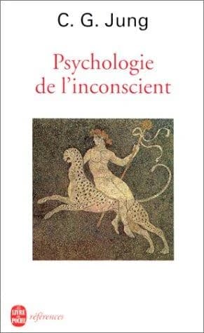 Psychologie de l'inconscient (8e éd.) C. G. Jung ; préf., trad. et annotée par le Dr Roland Cahen