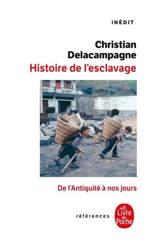 Histoire de l'esclavage : de l'Antiquité à nos jours