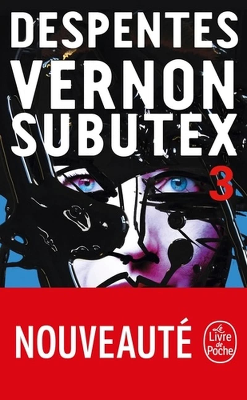 Vernon Subutex : roman. Tome 3