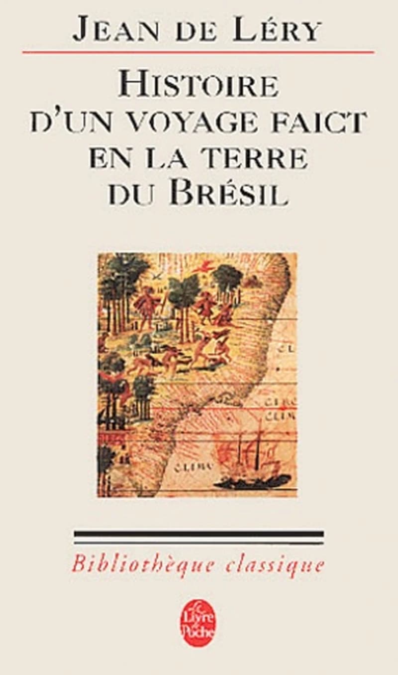 Histoire d'un voyage faict en la terre de Brésil