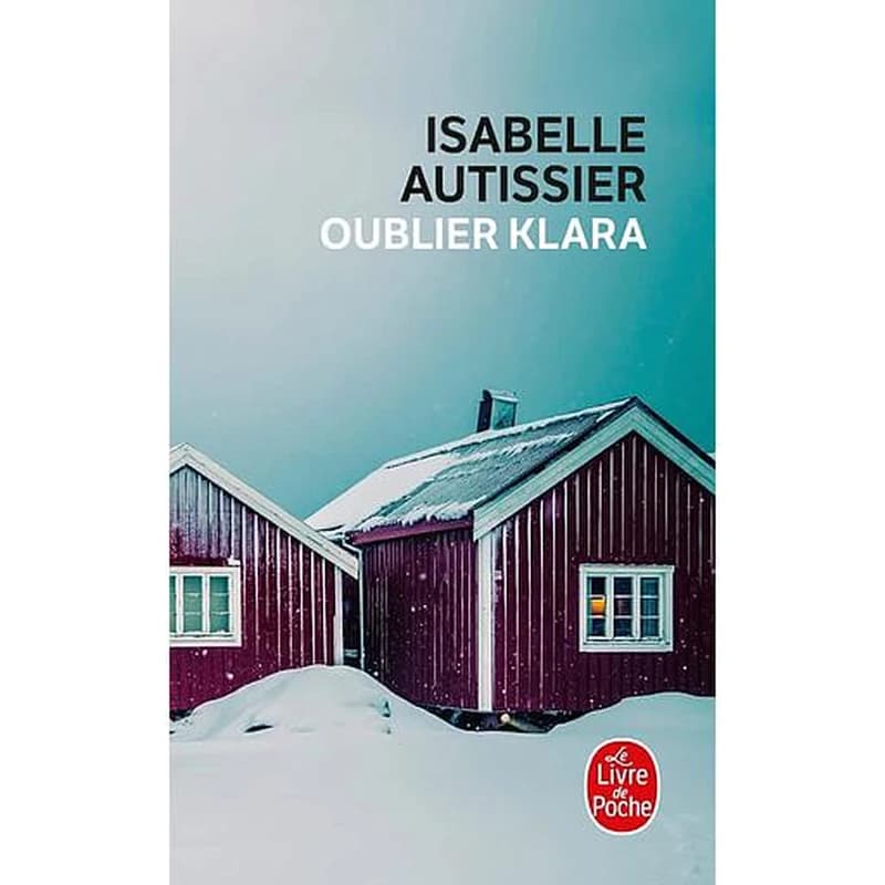 Oublier Klara : roman