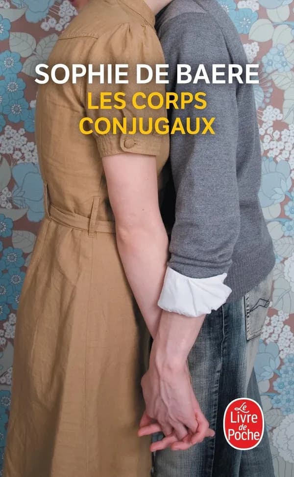 Les corps conjugaux : roman