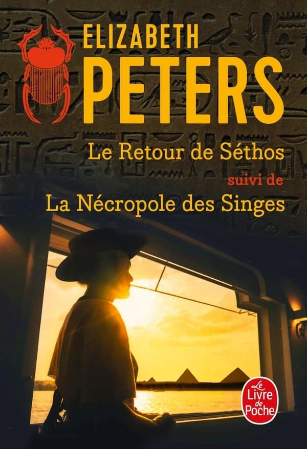 Le retour de Séthos ; suivi de La nécropole des singes