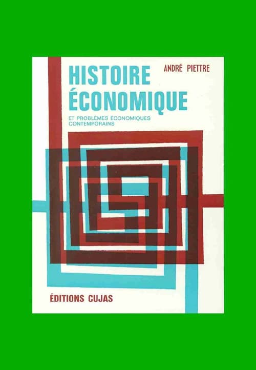 Histoire économique ; les faits et les idées