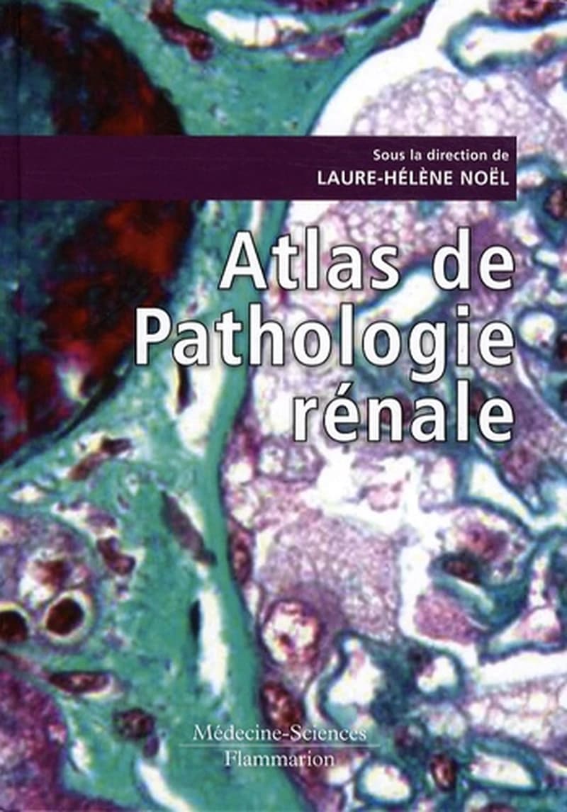 Atlas de pathologie rénale