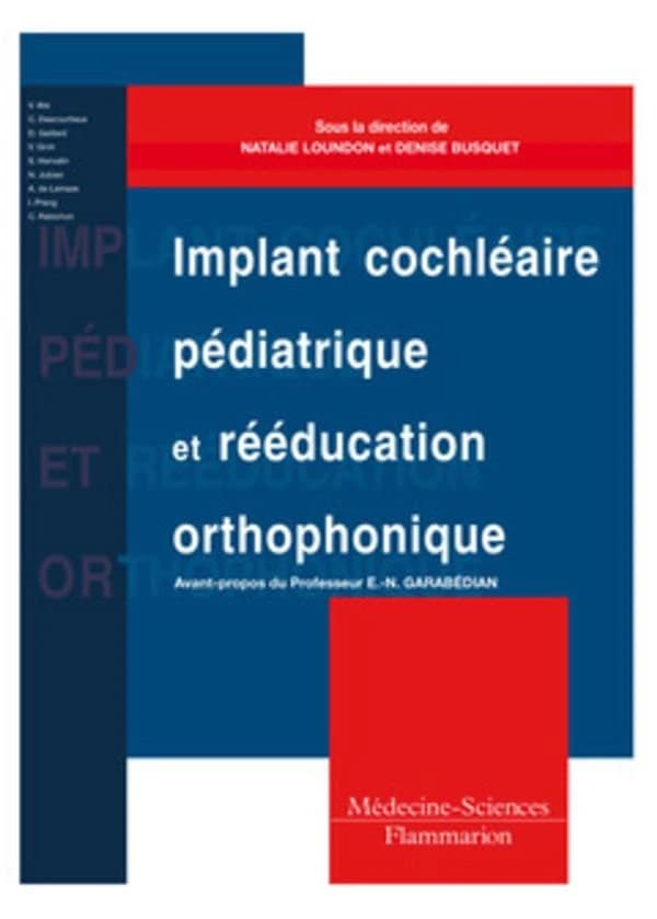 Implant cochlélaire pédiatrique et rééducation orthophonique : comment adapter les pratiques ?