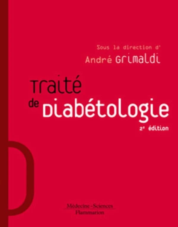 Traité de diabétologie (2e éd.) coordonné par André Grimaldi