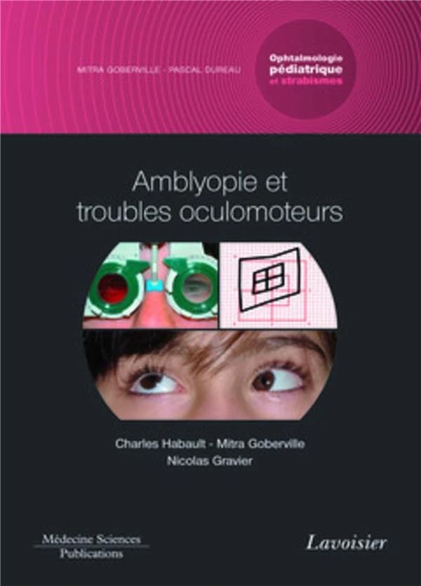 Amblyopie et troubles oculomoteurs