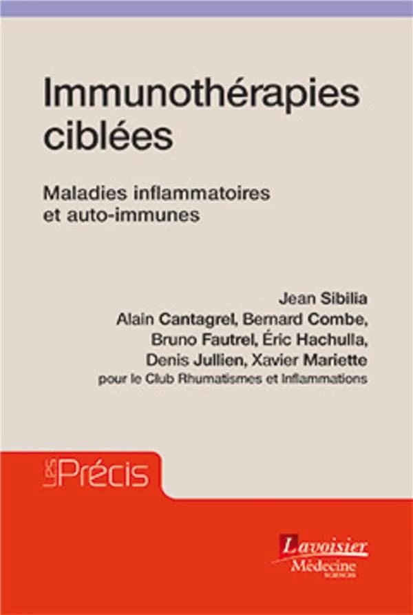 Immunothérapies ciblées : maladies inflammatoires et auto-immunes
