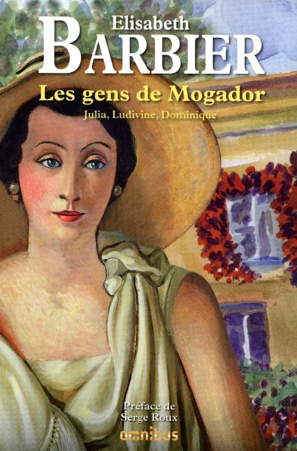 Les gens de Mogador ; Intégrale t.1 à t.3 ; Julia, Ludivine, Dominique
