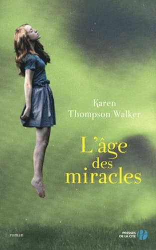 L'âge des miracles : roman