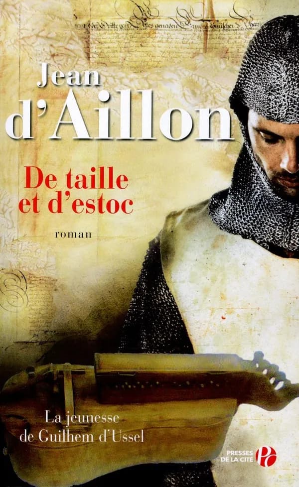 De taille et d'estoc : la jeunesse de Guilhelm d'Ussel