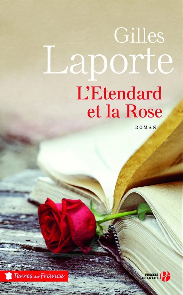 L'étendard et la rose : roman