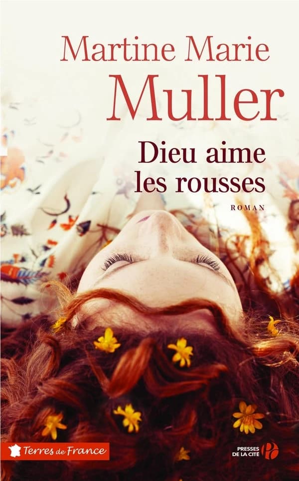 Dieu aime les rousses : roman